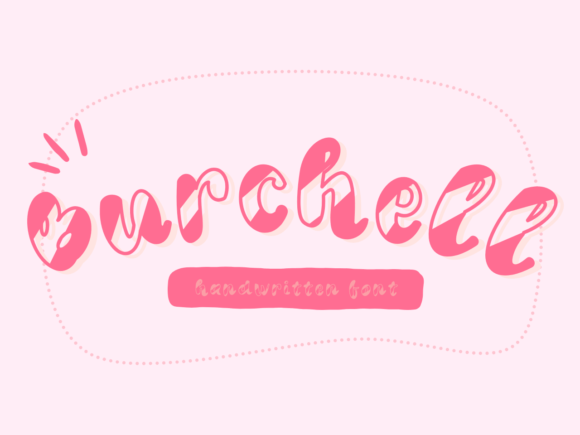 Burchell: The Sweet, Friendly Handwritten Font for Every Project