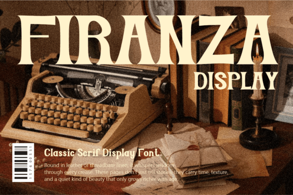 Firanza Display: A Typeface with Timeless Editorial Charm