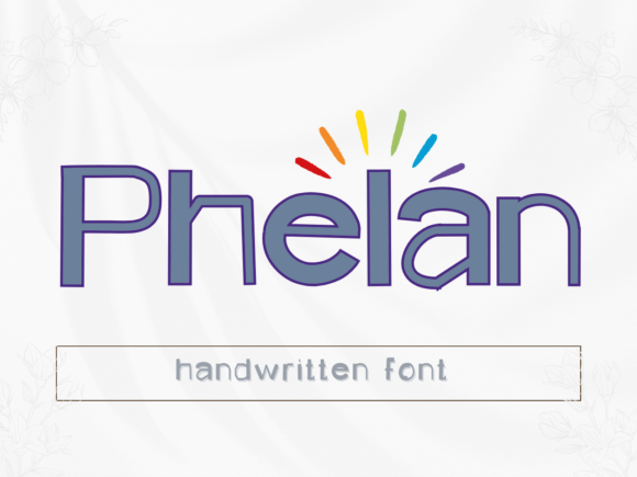 Phelan: The Friendly Sans-Serif That Brings Joy to Your Designs